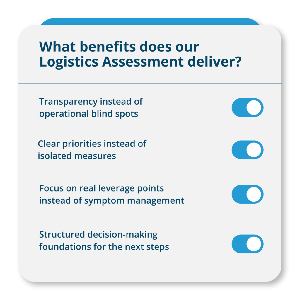 What are the benefits of our logistics assessment?