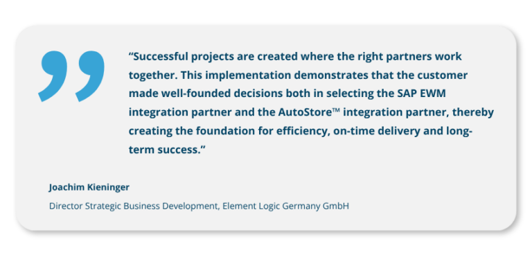 Customer Testimonial from Joachim Kieninger on the Collaboration Between Element Logic, neoimpulse, and toom for the AutoStore™ Integration into SAP EWM