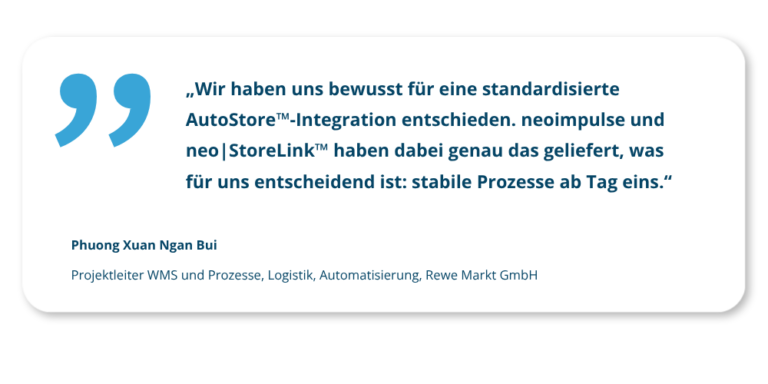 Kundenreferenz von REWE Markt GmbH zur standardisierten AutoStore™-Integration in SAP EWM mit neo|StoreLink™